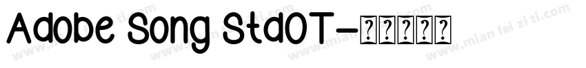Adobe Song StdOT字体转换